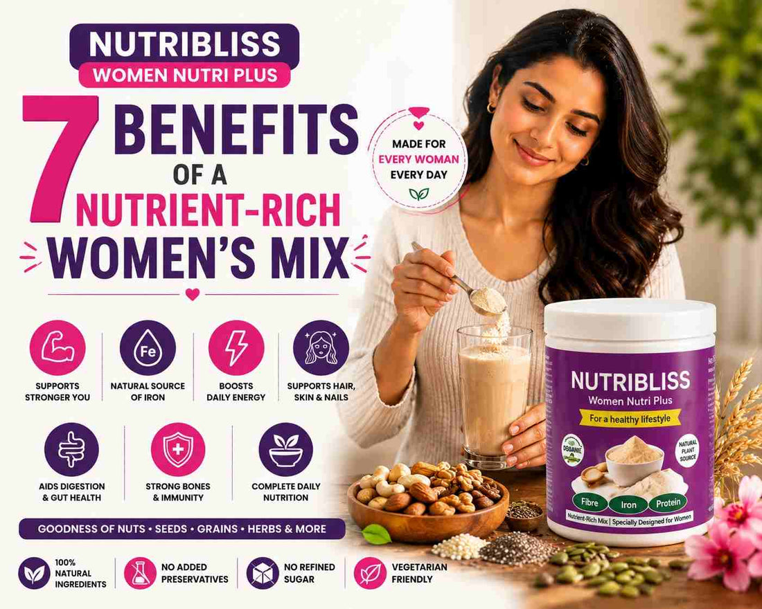 Nutribliss Women Nutri Plus: 7 Benefits of a Nutrient-Rich Women's Mix