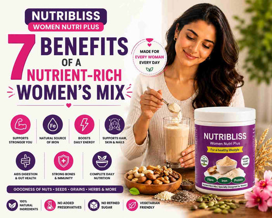 Nutribliss Women Nutri Plus: 7 Benefits of a Nutrient-Rich Women's Mix