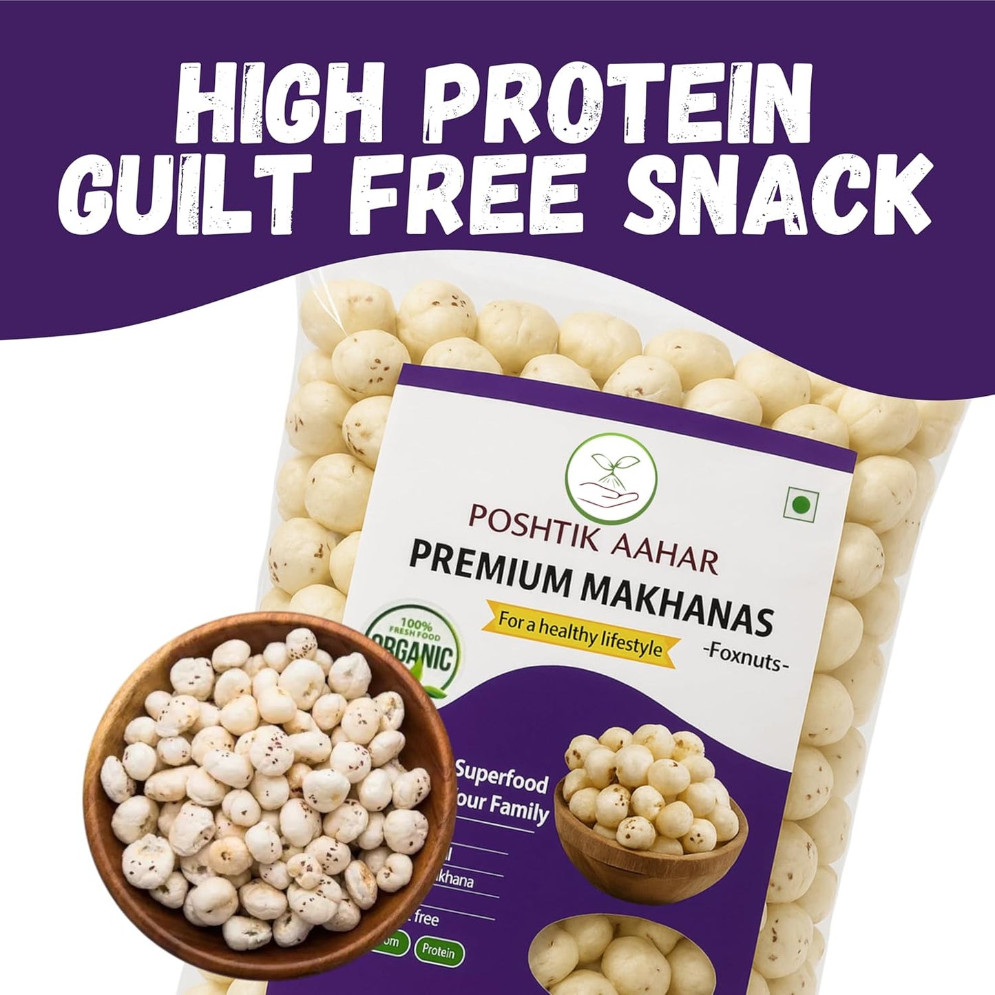 Poshtik Aahar High Protein Makhana (Foxnut) | Phool Makhana 500 Gram